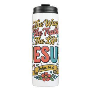 Vintage Jesus The Way Truth Life Shirt Thermal Tumbler