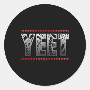 Vintage Jey Saying Yeet Apparel Sarcastic Men Wome Classic Round Sticker