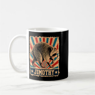 Vintage Jimothy Racoon Funny Trash Panda Animal Coffee Mug