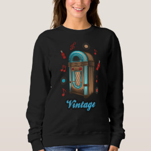 Vintage Jukebox Classic Sock Hop Jukebox Record Pl Sweatshirt