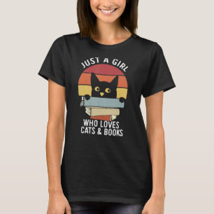 Vintage Just A Girl Who Loves Cats And Books T-Shirt