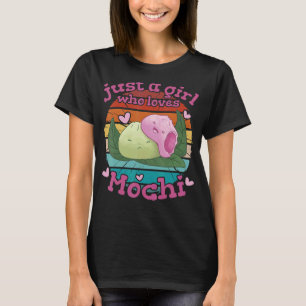 Vintage just a girl who loves mochi Japanese new y T-Shirt