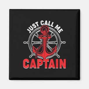 Vintage Just Call Me Captain Boating Sailor Anchor Magnet