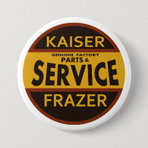 Vintage Kaiser Frazer service sign 7.5 Cm Round Badge