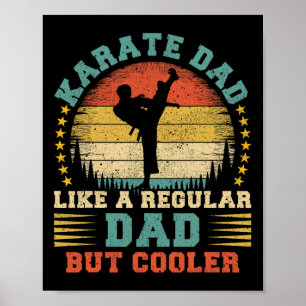 Vintage Karate Dad Like A Regular Dad Karate Fathe Poster