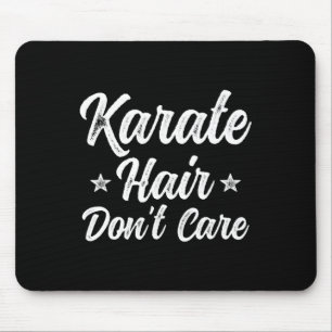 Vintage Karate Hair Don't Care Funny Martial Arts  Mouse Pad