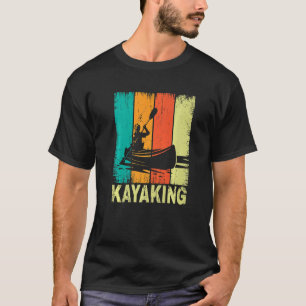 Vintage Kayaking For Men Women Kayak Kayaker T-Shirt