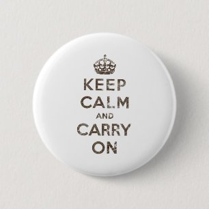 Vintage Keep Calm And Carry On 6 Cm Round Badge