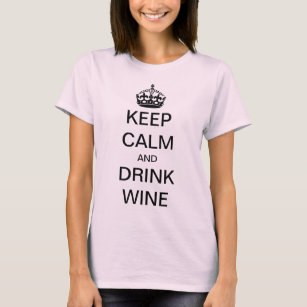 Vintage Keep Calm and Drink Wine T-Shirt