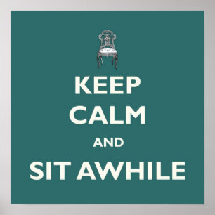 Vintage Keep Calm and Sit Awhile Aqua Poster