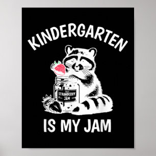 Vintage Kindergarten Is My Jam Racoon Back To Scho Poster