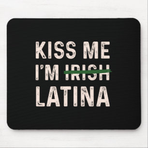 Vintage Kiss Me I'm Irish Latina Graphic Design Gr Mouse Pad