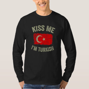 Vintage Kiss Me I'm Turkish Roots Turkey Flag Prem T-Shirt