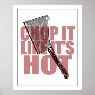 Vintage Kitchen Knife Art Chop It Like It's Hot Poster