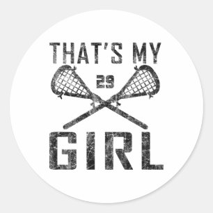 Vintage Lax That's My Girl Lacrosse Mum #29 Classic Round Sticker