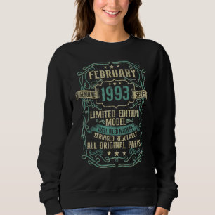 Vintage Legend Since February 1993 30th Birthday 3 Sweatshirt