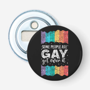 Vintage LGBT Pride Rainbow Some People Are Gay Get Bottle Opener