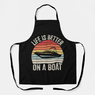 Vintage Life Is Better On A Boat Captain Boating P Apron