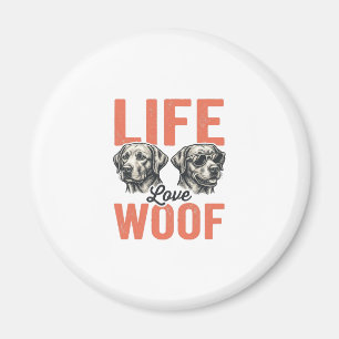 Vintage Life Love Woof Dog Graphic Design_1 Magnet