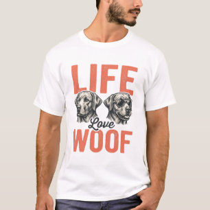 Vintage Life Love Woof Dog Graphic Design_1 T-Shirt