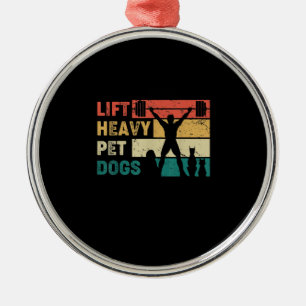 Vintage Lift Heavy Pet Dogs Funny Fitness Metal Ornament
