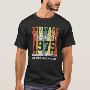 Vintage Limited Edition Birthday Decoration March T-Shirt