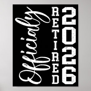 Vintage Ly Retired 2026 Funny Retirement Men Women Poster