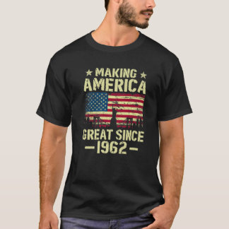 Vintage Making America Flag Great Since 1962 Birth T-Shirt