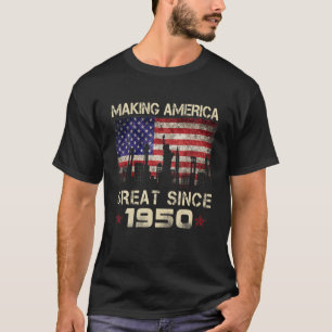 Vintage Making America Great Since 1950 Retro 72Nd T-Shirt