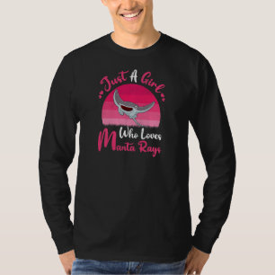 Vintage Manta Ray Fish Just A Girl Who Loves Mant T-Shirt