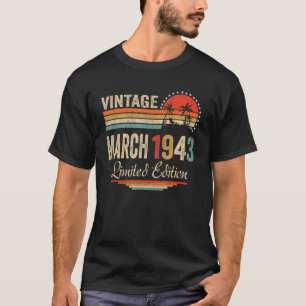 Vintage March 1943 79 Years Old Birthday T-Shirt