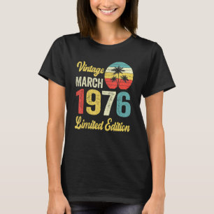 Vintage March 1976 46 Years Old Birthday T-Shirt