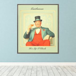 Vintage Martini Dandy - Gentlemen It's Sip O'Clock Canvas Print