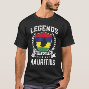 Vintage Mauritian Flag Legends Were Born In Maurit T-Shirt