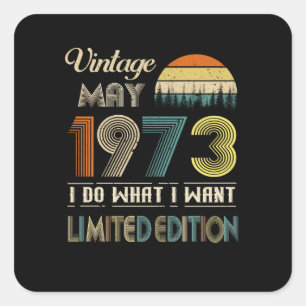 Vintage May 1973 What I Want Limited Edition Square Sticker
