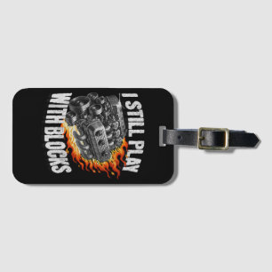 Vintage Mechanic Garage Car Engine I Still Play Wi Luggage Tag