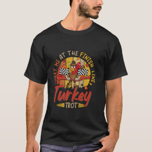 Vintage Meet The Finish Turkey Trot Thanksgiving R T-Shirt