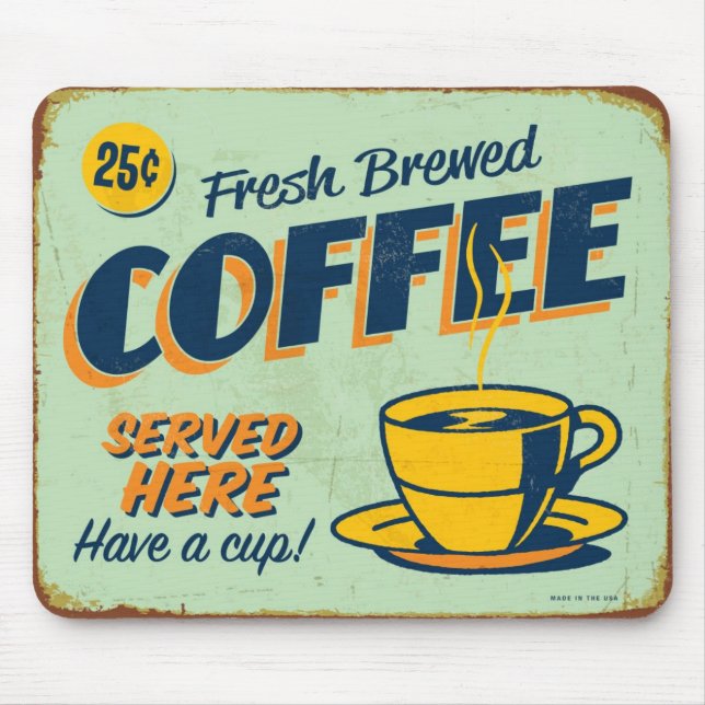 Vintage metal sign - Fresh Brewed Coffee Mouse Pad (Front)
