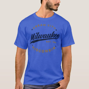Vintage Milwaukee Wisconsin Cream City USA 1 T-Shirt