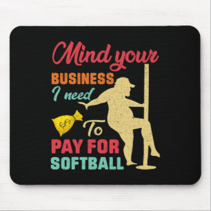 Vintage Mind Your Business I Need To Pay For Softl Mouse Pad