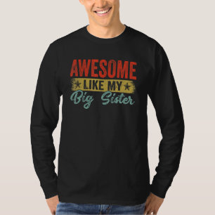 Vintage Mother's Day Women Awesome Like My Big Si T-Shirt