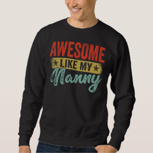 Vintage Mother's Day Women Awesome Like My Nanny Sweatshirt