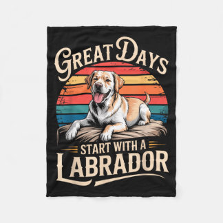 Vintage Motivational Great Days Start With A Labra Fleece Blanket