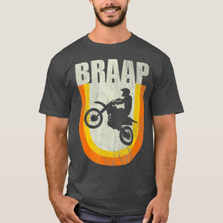 Vintage Motocross  Classic 70s Dirt Bike Braap T-Shirt