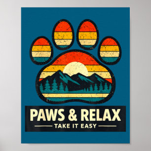 Vintage mountains dog lovers paws and relax take poster