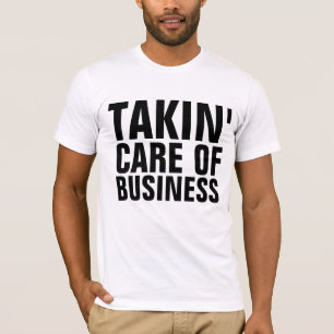 Vintage Music T-shirts, TAKING CARE OF BUSINESS T-Shirt