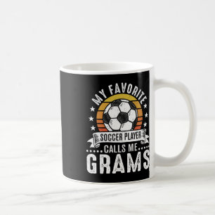 Vintage My Favorite Soccer Player Calls Me Grams  Coffee Mug
