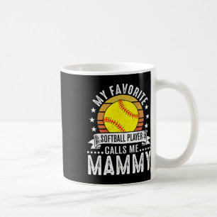 Vintage My Favorite Softll Player Calls Me Mammy Coffee Mug