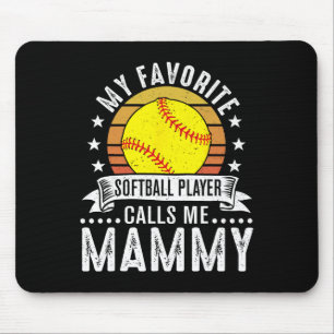Vintage My Favorite Softll Player Calls Me Mammy Mouse Pad