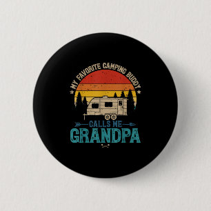 Vintage My Favourite Camping Buddy Calls Me Grandp 6 Cm Round Badge